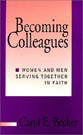 Becoming Colleagues