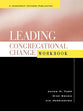 Leading Congregational Changes Workbook
