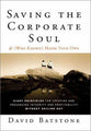 Saving the Corporate Soul (Who Knows, Maybe Your Own)