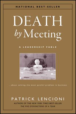 Death By Meeting