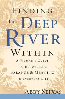 Finding the Deep River Within