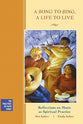 Song to Sing, a Life to Live, a