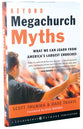 Beyond Megachurch Myths