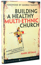 Building a Healthy Multi-Ethnic Church