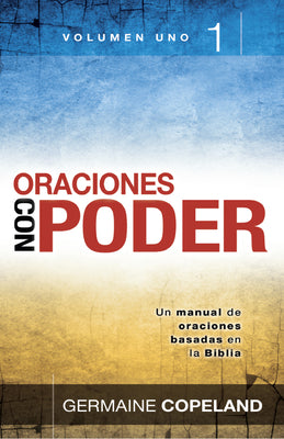 Oraciones Con Poder (Prayers That Avail Much) (Prayers That Avail Much Series) (Spanish)