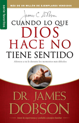 Cuando Lo Que Dios Hace No Tiene Sentido (When God Doesn't Make Sense) (Spanish)