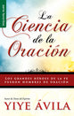 La Ciencia De La Oracin (The Science Of Prayer) (Spanish)