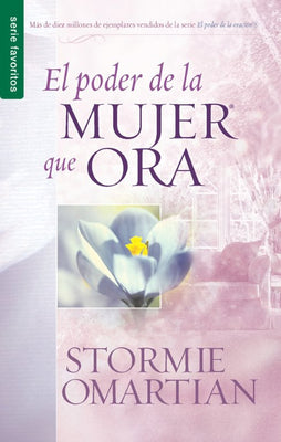 El Poder De La Mujer Que Ora (Spanish)
