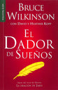 El Dador De Suenos (The Dream Giver) (Serie Favoritos Series) (Spanish)