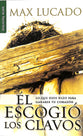 El Escogio Los Clavos (He Chose The Nails) (Spanish)