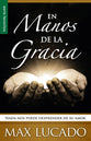 En Manos De La Gracia: Nada Nos Puede Desprender De Su Amor (In The Grip Of Grace) (Spanish)