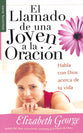 El Llamado De Una Joven a La Oracion (A Young Woman's Call to Prayer) (Serie Favoritos Series) (Spanish)