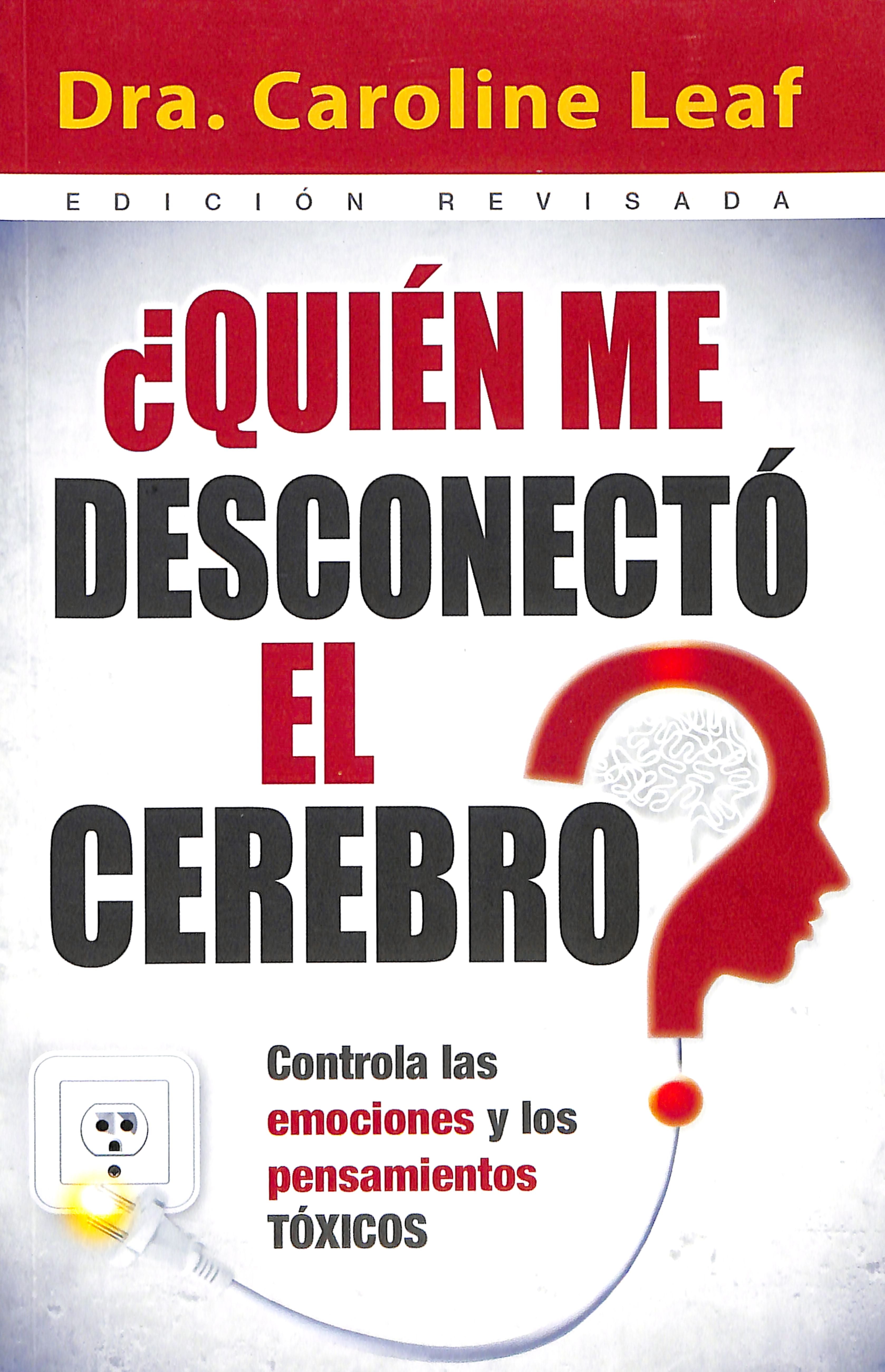 Quien Me Desconecto El Cerebro (Who Switched Off My Brain) (Spanish)