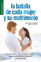 Batalla De Cada Mujer Y Su Matrimonio (Every Woman's Marriage) (Serie Favoritos Series) (Spanish)