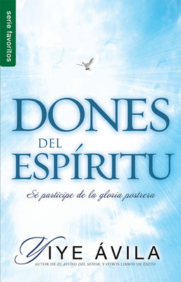 Dones Del Espiritu (Serie Favoritos Series) (Spanish)