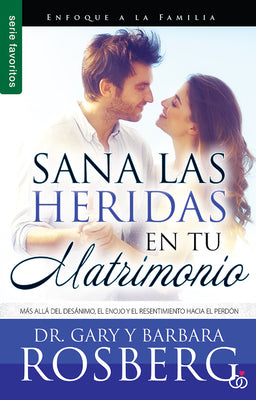 Sana Las Heridas En Tu Matrimonio (Serie Favoritos Series) (Spanish)