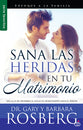Sana Las Heridas En Tu Matrimonio (Serie Favoritos Series) (Spanish)