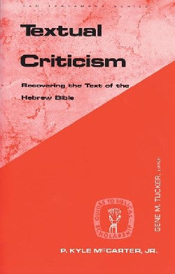 Textual Criticism (Guides To Biblical Scholarship Series)