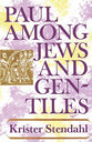 Paul Among Jews and Gentiles