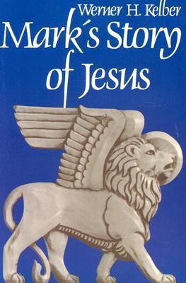 Mark's Story of Jesus