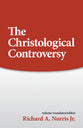 The Christological Controversy (Sources Of Early Christian Thought Series)