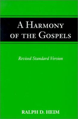 A Harmony of the Gospels