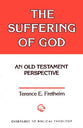 The Suffering of God (Overtures To Biblical Theology Series)