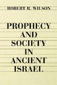 Prophecy and Society in Ancient Israel