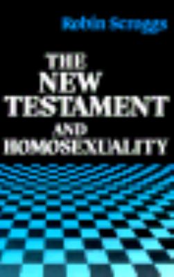 The New Testament and Homosexuality