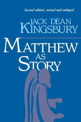 Matthew as Story (2nd Edition)