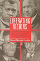 Liberating Visions