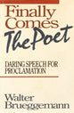 Finally Comes the Poet
