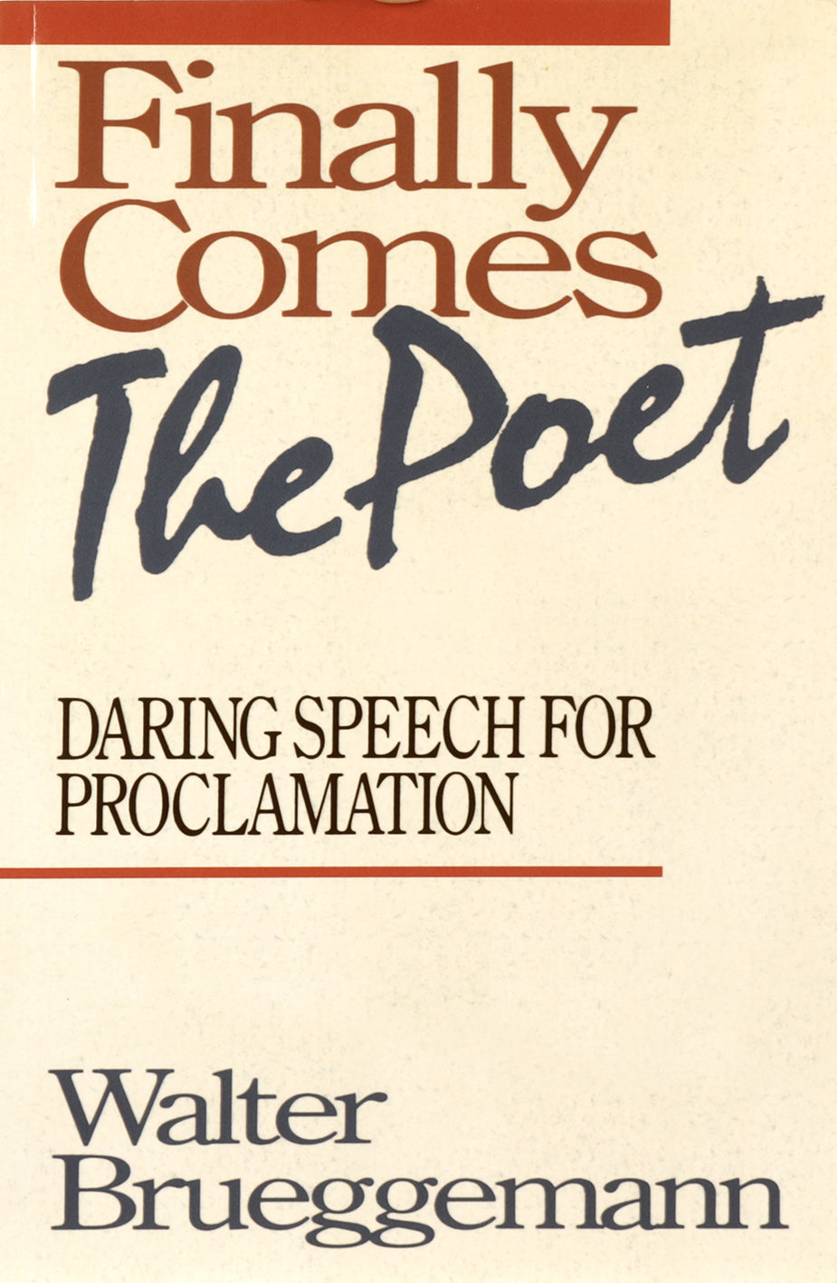 Finally Comes the Poet