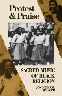 Protest & Praise