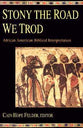 Stony the Road We Trod: African American Biblical Interpretation