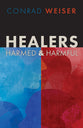 Healers: Harmed and Harmful