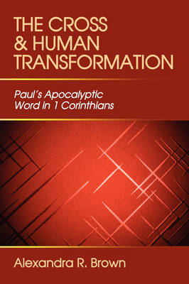 The Cross and Human Transformation