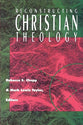 Reconstructing Christian Theology (Christian Theology Series)