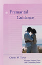 Premarital Guidance (Creative Pastoral Care And Counseling Series)