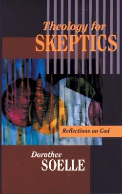 Theology For Skeptics