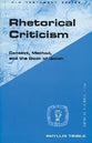 Rhetorical Criticism (Guides To Biblical Scholarship Series)