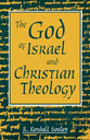 The God of Israel and Christian Theology