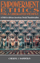Empowerment Ethics For a Liberated People