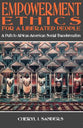 Empowerment Ethics For a Liberated People