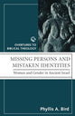 Missing Persons and Mistaken Identities (Overtures To Biblical Theology Series)