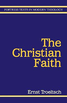 The Christian Faith (Fortress Texts In Modern Theology Series)