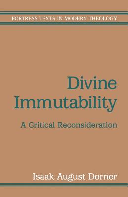 Divine Immutability (Fortress Texts In Modern Theology Series)