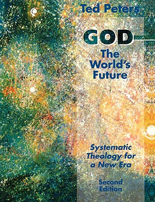 God: The World's Future (2nd Edition)
