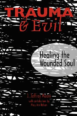 Trauma & Evil