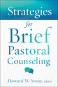 Strategies For Brief Pastoral Counseling
